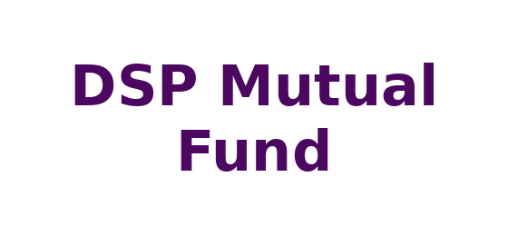 DSP Mutual Fund